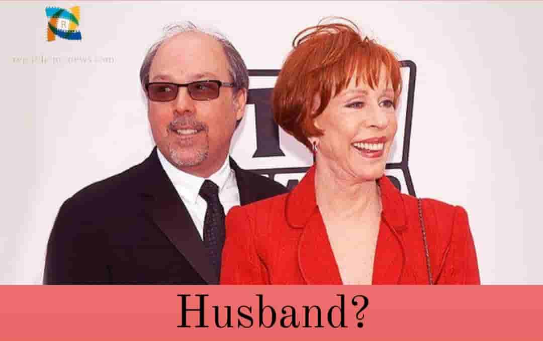 Who is Carol Burnett's Recent Husband