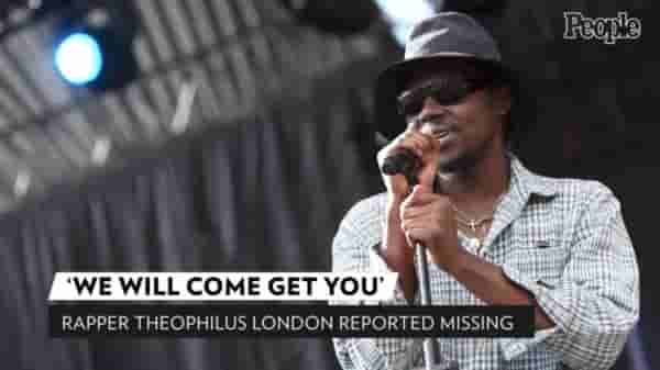 theophilus London Reported Missing