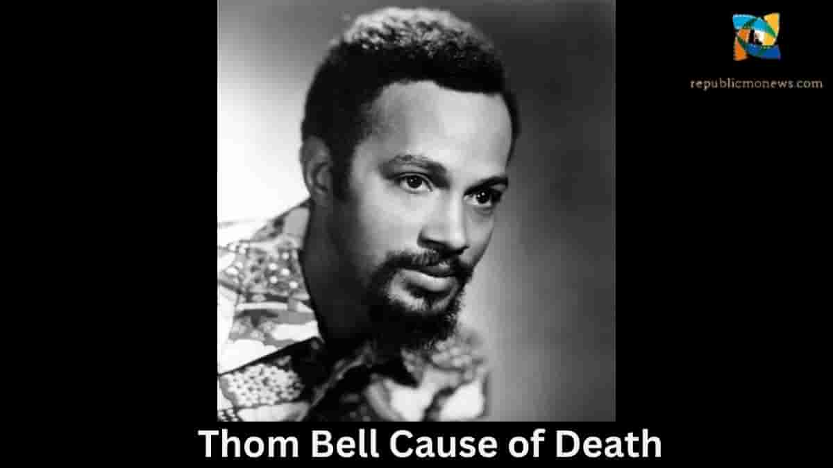 Thom bell cause of death