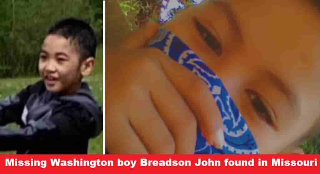 Missing Washington boy Breadson John, 8, found in Missouri