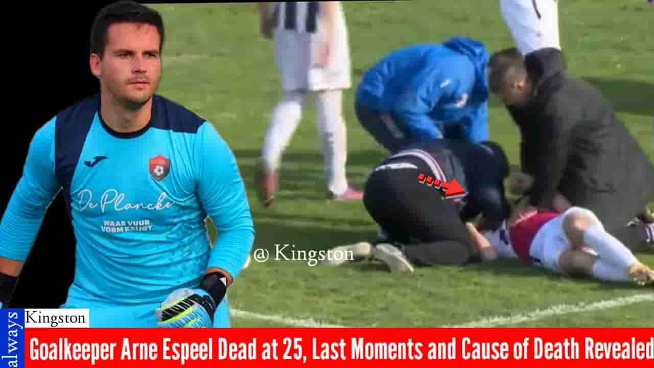 The 25-year old Goalkeeper Arne Espeel dies while saving a penalty