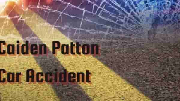 Caiden Patton Car Accidend-What Happened to Him