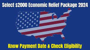 Exposing the $2000 Economic Relief Package 2024: Date of Payment and Qualifications