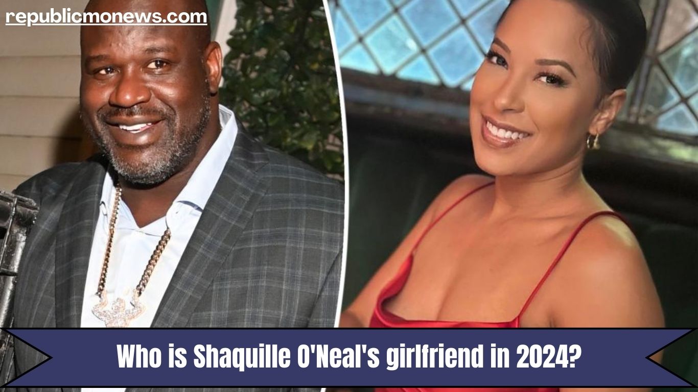 Who is Shaquille O'Neal's girlfriend in 2024?